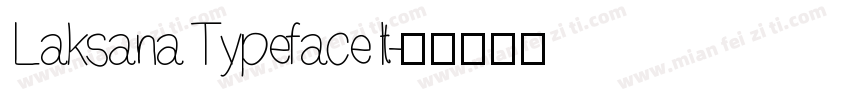 Laksana Typeface It字体转换